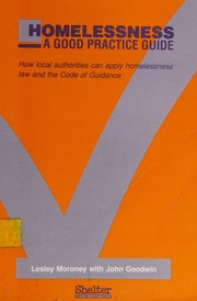 Cover of Homelessness -- a good practice guide by Lesley Moroney