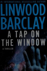 Front cover of A Tap on the Window by Linwood Barclay