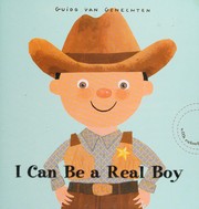 Front cover of I can be a real boy by Guido van Genechten