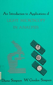 Front cover of An introduction to applications of light microscopy in analysis by Diana Simpson