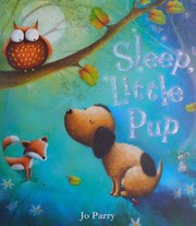 Front cover of Sleep, little pup by Jo Parry