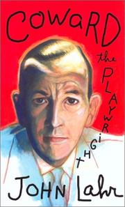 Cover of Coward, the playwright by John Lahr