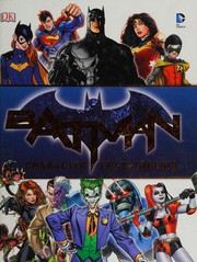 Front cover of Batman character encyclopedia by Matthew K. Manning