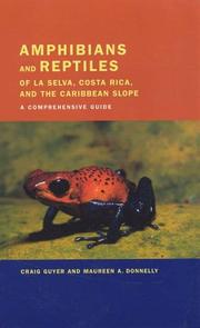 Front cover of Amphibians and reptiles of La Selva, Costa Rica, and the Caribbean Slope by Craig Guyer