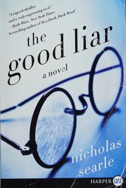 Cover of The good liar by Nicholas Searle