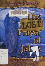 Front cover of The lost prayer of Jabez by Larry Pechawer