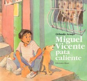 Front cover of Miguel Vicente Pata Caliente/Hot-Footed Miguel Vicente by Orlando Araujo