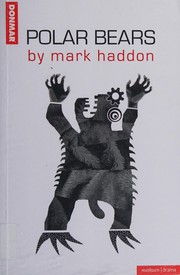 Cover of Polar bears by Mark Haddon