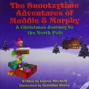 Front cover of The snootzytime adventures of Maddie & Murphy by Lauren Micchelli