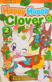 Front cover of Happy happy Clover by Sayuri Tatsuyama