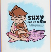 Front cover of Suzy tiene un secreto by Carolina Leuthner