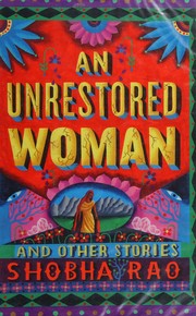 Cover of Unrestored Woman HB by Shobha Rao