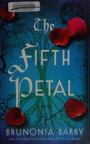 Front cover of The fifth petal by Brunonia Barry