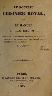 Front cover of Le nouveau cuisinier royal, ou, le manuel des gastronomes by Unknown
