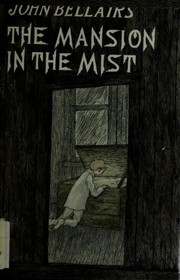 Front cover of The Mansion in the Mist by John Bellairs