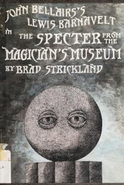 Front cover of The Specter from the Magician's Museum by Brad Strickland