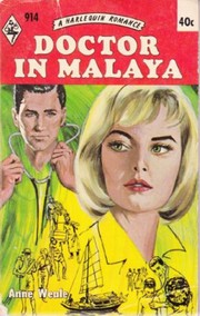 Front cover of Doctor In Malaya by Anne Weale