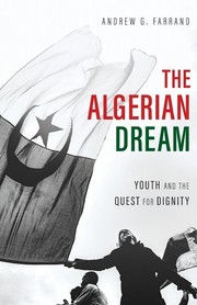 Front cover of The Algerian Dream by Andrew G. Farrand