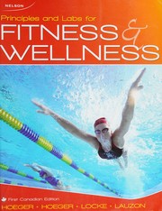 Front cover of Principles and labs for fitness and wellness by Werner W. K. Hoeger
