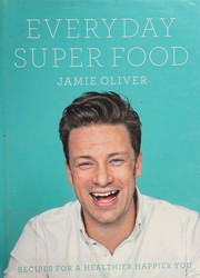 Front cover of Everyday super food by Jamie Oliver