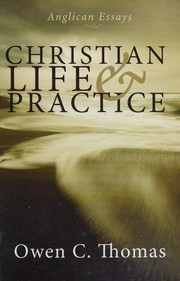 Cover of Christian life & practice by Owen C. Thomas