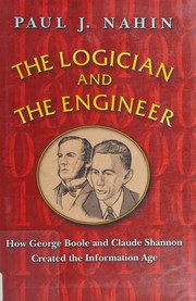 Front cover of The logician and the engineer by Paul J. Nahin