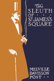 Front cover of The Sleuth of St. James's Square by Melville Davisson Post