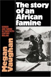 Cover of The story of an African famine by Megan Vaughan