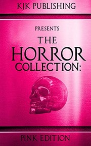 Front cover of The Horror Collection by Kevin J. Kennedy