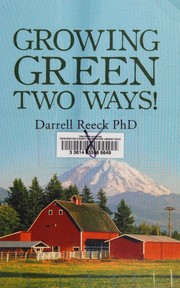 Cover of Growing green by Darrell Reeck