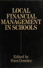 Front cover of Local Financial Management in Schools by P. Downes