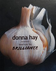 Cover of Basics to brilliance by Donna Hay