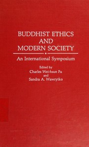 Front cover of Buddhist ethics and modern society by Charles Wei-hsun Fu