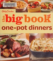 Front cover of The big book of one-pot dinners by Betty Crocker