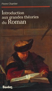 Front cover of Introduction aux grandes théories du roman by Pierre Chartier