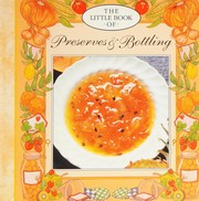 Cover of Little Book of Preserves and Bottling (Little Recipe Book Series) by Jillian Stewart