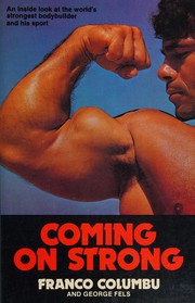 Front cover of Coming on strong by Franco Columbu