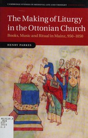 Front cover of Making of Liturgy in the Ottonian Church by Henry Parkes