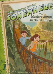 Front cover of The mystery across the secret bridge by Harper Paris