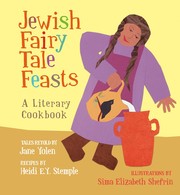 Front cover of Jewish fairy tale feasts by Jane Yolen