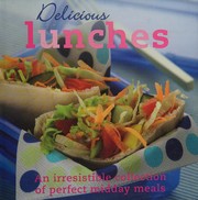 Cover of Delicious lunches by Parragon