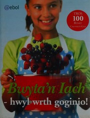 Cover of Bwyta'n iach - hwyl wrth goginio! by Nicola Graimes