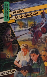 Front cover of Enfants de la rébellion by Susanne Julien