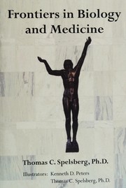 Front cover of Frontiers in biology and medicine by T. C. Spelsberg
