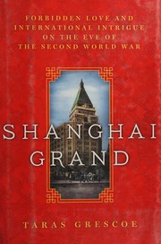Cover of Shanghai grand by Taras Grescoe