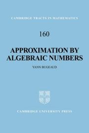 Front cover of Approximation by Algebraic Numbers (Cambridge Tracts in Mathematics) by Yann Bugeaud