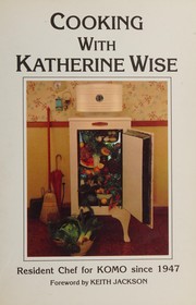 Cover of Cooking With Katherine Wise by Katherine Wise