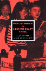 Front cover of Protestantism in contemporary China by Alan Hunter
