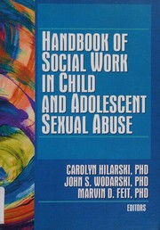Cover of Handbook of social work in child and adolescent sexual abuse by John S. Wodarski