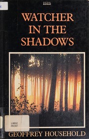 Front cover of Watcher in the Shadows by Geoffrey Household
